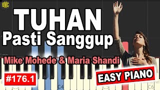 Tuhan Pasti Sanggup MIKE MOHEDE / MARIA SHANDI | EASY PIANO TUTORIAL [176.1]