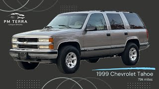 1999 Chevrolet Tahoe 79k miles exterior and interior