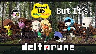 Tomodachi Life But It's Deltarune 2