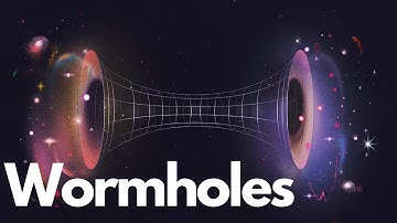 Unveiling the Mysteries of Wormholes