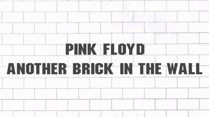 Stream Pink Floyd - Another Brick In The Wall (Parts 1 - 2 - 3) by T o T