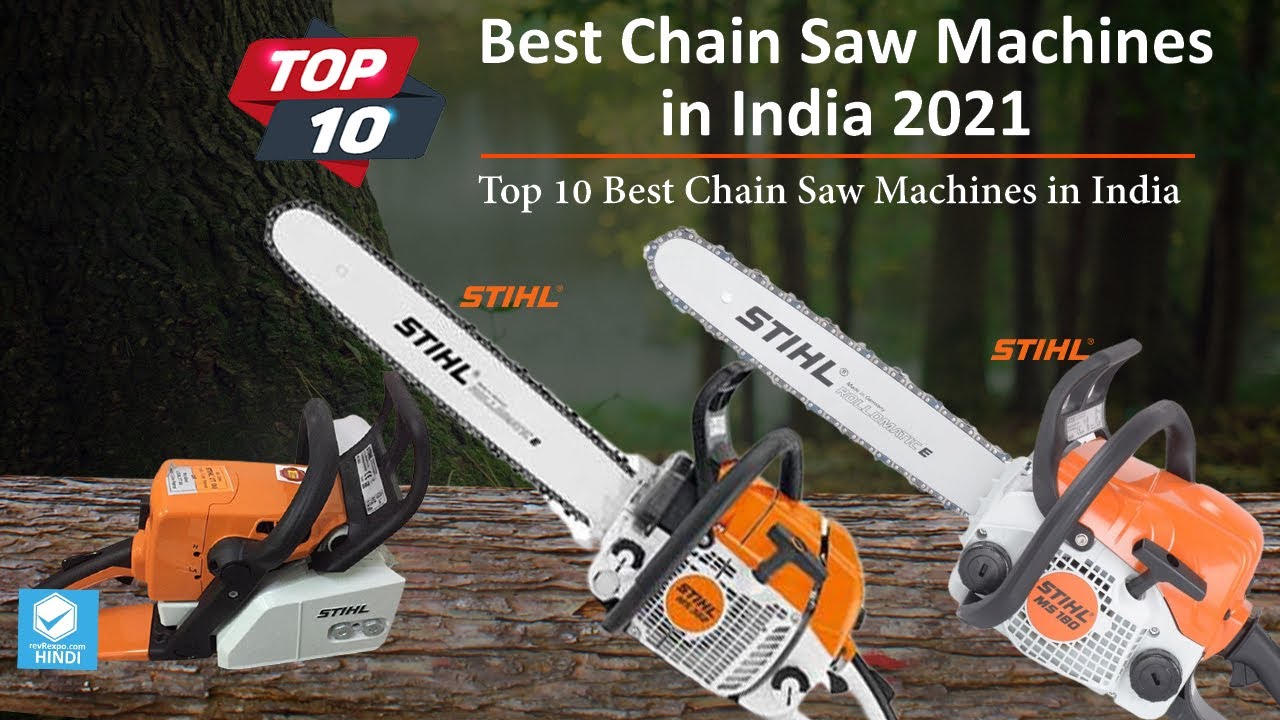 Best Chain Saw Machine in India Top 10 Best Chain Saw Machines in