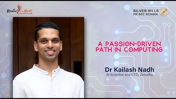 A Passion-driven Path in Computing l Kailash Nadh l Silver Hills HSS l Route to the Root