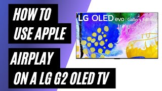 How to Use Apple AirPlay on LG G2 OLED TV