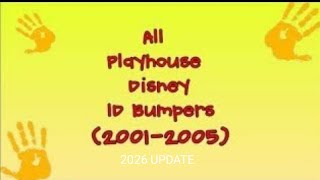 All Playhouse Disney Handprints Bumpers 20012005 2026 Update reuploaded 2026 Ver