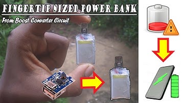 Fingertip Sized Power Bank | From Boost Converter Circuit