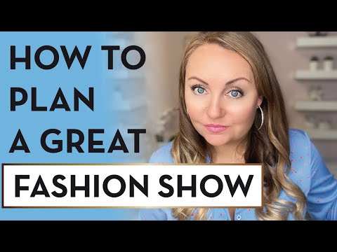 Video: How To Organize A Fashion Show