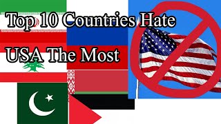 Famous Top 10 Countries Hate USA The Most | 2020 Net Worth