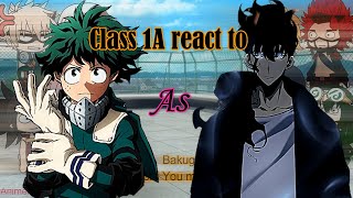 Class 1A React To Deku As Sung Jin Woo