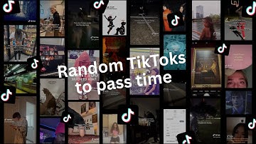 Random TikToks to pass time - PT30