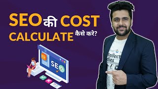 How to Calculate SEO Project Cost?