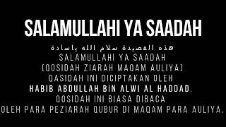 Salamullahi Ya Saadah
