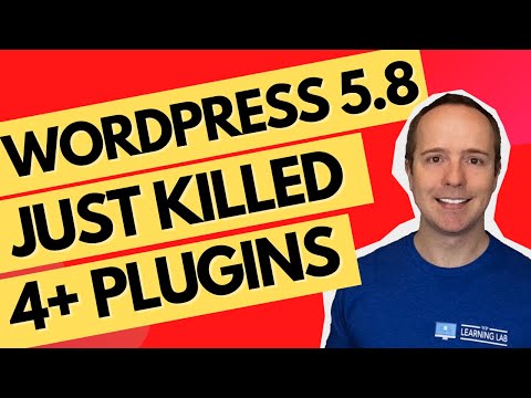 Wordpress 5.8 Is Continuing The WordPress Trend Of Killing Popular Plugins
