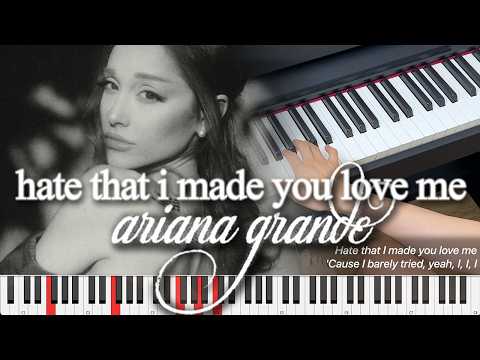 hate that i made you love me - Ariana Grande