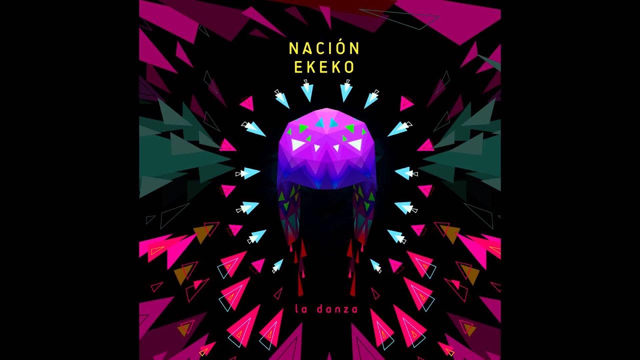 Nación EKEKO - FULL CD- "La Danza" Nación EKEKO - FULL CD- "La Danza"