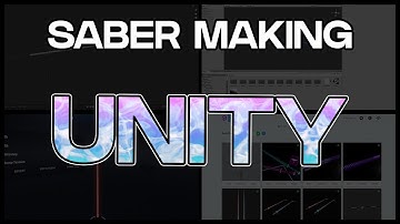 Beat Saber Beginner Saber Making - Part 2: Unity