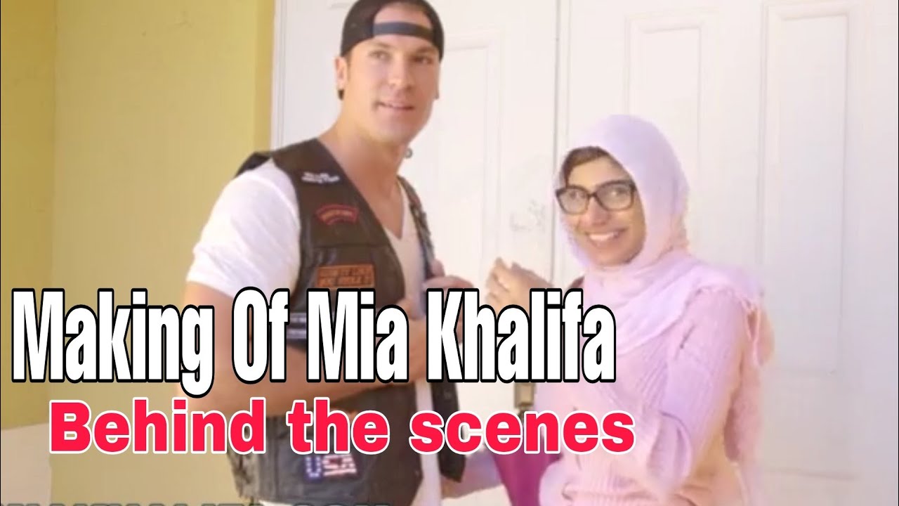 Mia Khalifa || BTS | Behind The Scene | How To Shoot P*rn... - YouTube