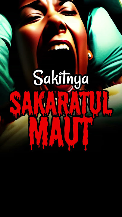 Rasa Sakitnya Sakaratul Maut? #sakaratulmaut #sakitnyasekarat #antarahidupdanmati #siksakubur