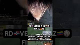 DOMINICANA🇩🇴VENCE A VENEZUELA🇻🇪FINAL⚾️🔥#seriedelcaribe #beisbol #mlb #venezuela