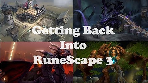 How To Get Back Into RuneScape 3