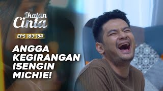 LUCU BANGET! Angga Isengin Michie Lagi Tidur | IKATAN CINTA | EPS.183-184 (5/15)