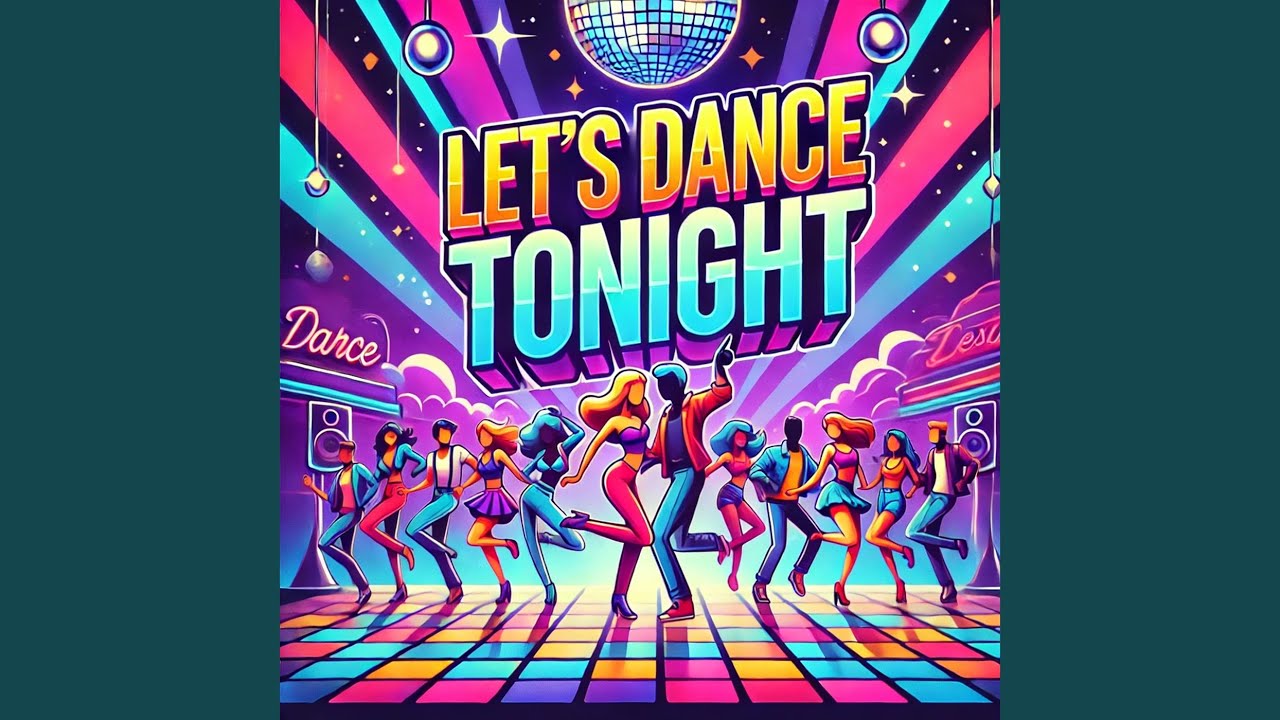 Let's Dance Tonight YouTube