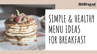 🍳🥞SIMPLE &amp; HEALTHY menu ideas for BREAKFAST || Menu rotation SYSTEM with 7 breakfasts