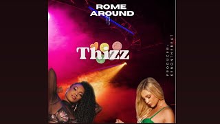 Thizz • Rome Around #Music mix #Top Music #top music 2023