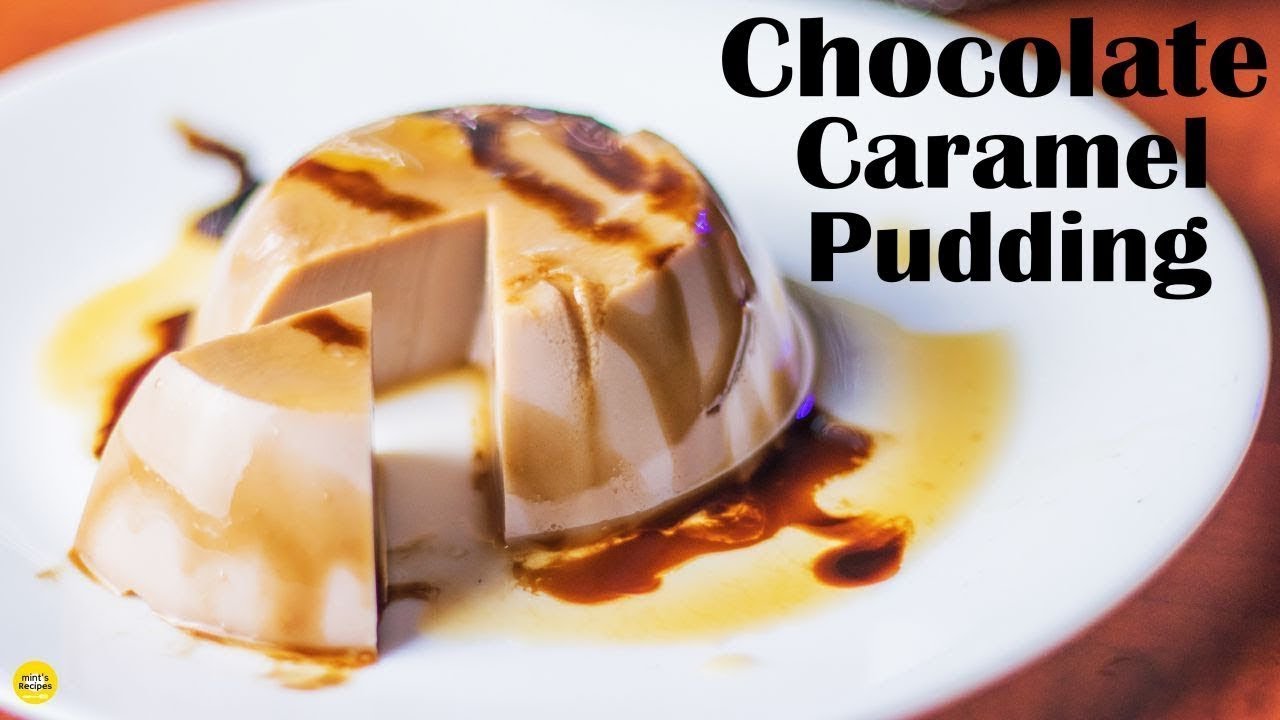 Caramel Chocolate Pudding