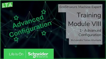 EcoStruxure Machine Expert Training - M8.1 Advanced Configuration feature