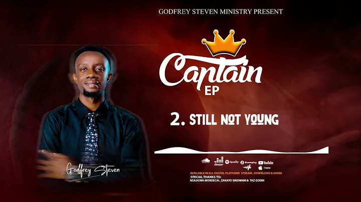 GODFREY STEVEN - ( STILL NOT YOUNG ) official Audio