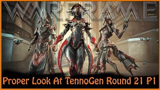 Warframe - Proper Look At Tennogen Round 21 Part 1