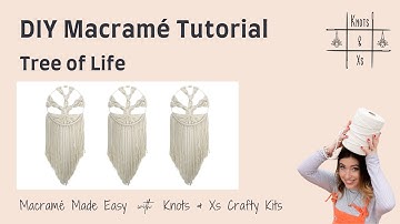 Easy, Beginner-Friendly DIY Macramé Tree of Life Wall Hanging Tutorial