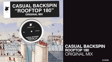 Casual Backspin - Rooftop 180 (Original Mix) [Bullbeat Recordings]