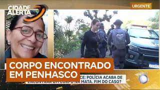Caso Berenice: corpo encontrado em penhasco pode ser de cozinheira desaparecida