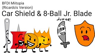 BFDI Miitopia (Ricardo's Version): Car Shield & 8 Ball Jr. Blade