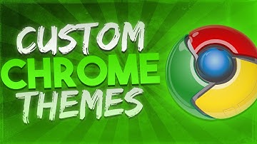 How to make a custom google chrome theme