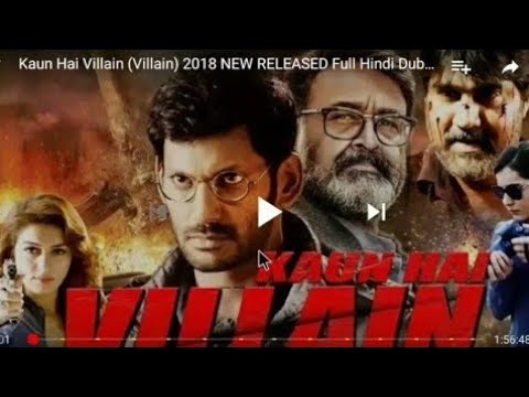 kaun-hai-villain-(villain)-2018-new-released-full-hindi-dubbed-movie-|-vishal,-mohanlal,