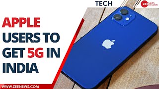 Apple users in India to get 5G from next week, how can you avail? screenshot 4