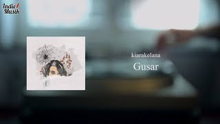 Kiarakelana - Gusar Angin Malam