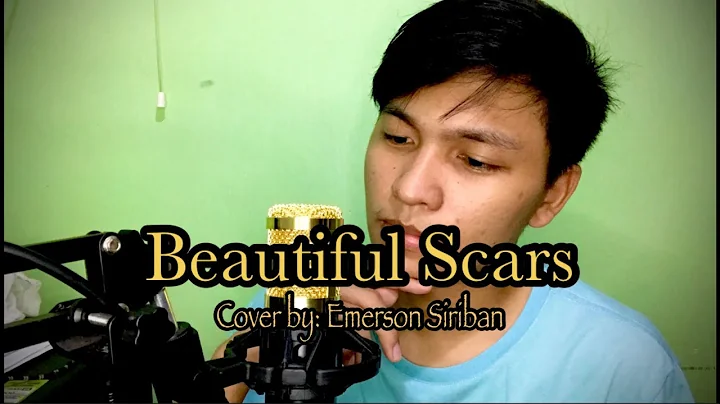 BEAUTIFUL SCARS | Maximillian | Cover by: Emerson Siriban