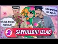 Sayfulloni izlab | 8-Mart bayram soni ! | 3-QISM