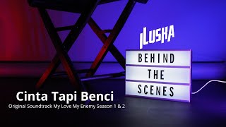 iluska Band |  Cinta Tapi Benci Behind The Scene