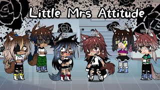 Little Mrs Attitude🙄 || Glmm || Gacha club/life || Og || TW || 🦋 ||