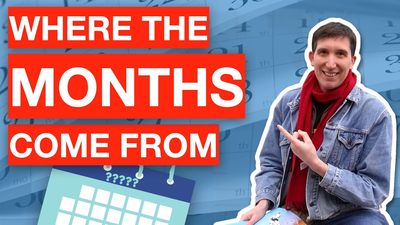 How The Months Got Their Names and What We Used To Called Them YouTube