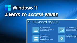 4 Easy Ways to Access Windows 11 Recovery Environment