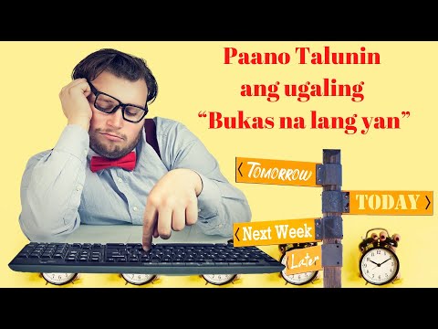 Video: Paano Talunin Ang Pagpapaliban