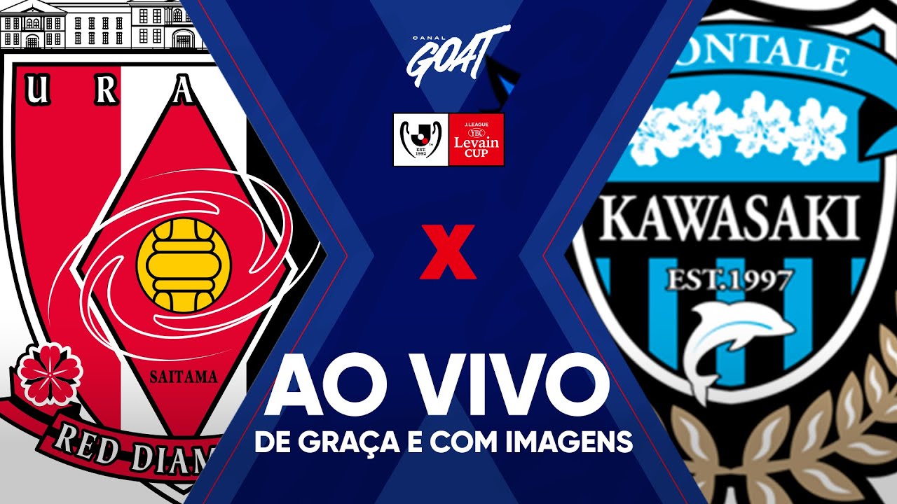 URAWA REDS X KAWASAKI FRONTALE | QUARTAS DE FINAL | COPA DA LIGA ...