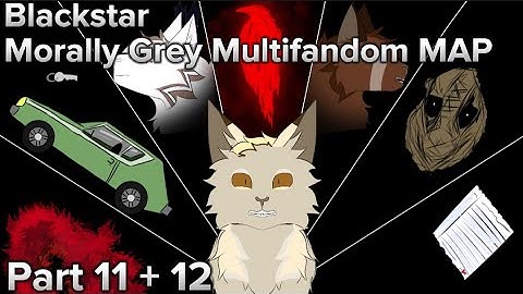 Blackstar | Morally Grey Multifandom MAP | Part 11 + 12 | DUSKWOOD EP. 10 SPOILERS
