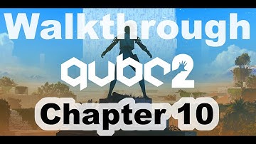 Q.U.B.E. 2 | Chapter 10 | Walkthrough